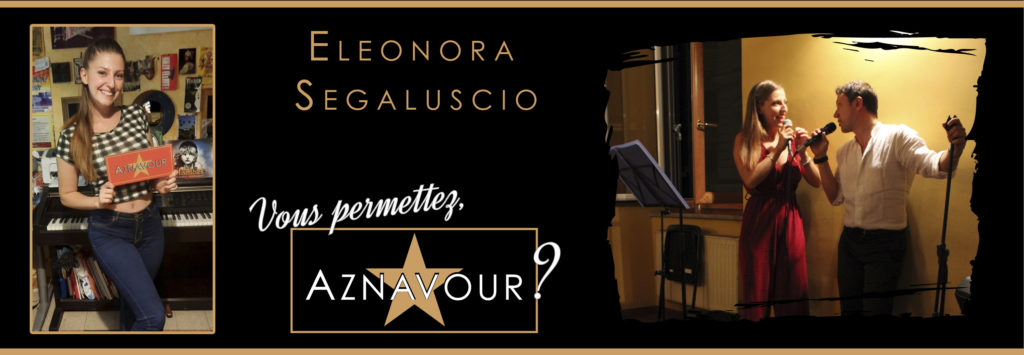 Eleonora Segaluscio - "Vous permettez, Aznavour?" - Michelangelo Nari