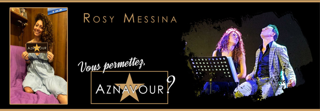 Rosy Messina - "Vous permettez, Aznavour?" - Michelangelo Nari